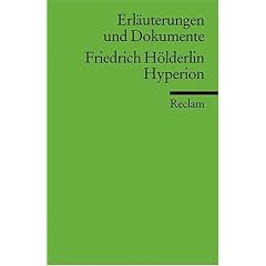 Erl�uterungen und Dokumente, Friedrich H�lderlin Hyperion