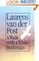 A Walk With a White Bushman
