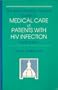 The Johns Hopkins Hospital Guide to Medical Care of Patients With HIV Infection