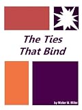 The Ties That Bind : Full Annotated version