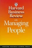 Harvard Business Review on Managing People