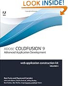 Adobe ColdFusion 9 Web Application Construction Kit: v. 3: Application Development