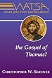 What Are They Saying About the Gospel of Thomas?