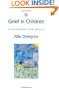 Grief in Children: A Handbook for Adults