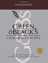 "Green and Black's" Chocolate Recipes: From the Cacao Pod to Muffins, Mousses and Moles