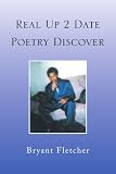 Real Up 2 Date Poetry Discover