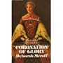 Coronation of Glory: The Story of Lady Jane Grey
