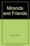 Miranda and friends