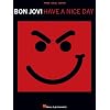 Bon Jovi - Have a Nice Day