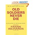 Old Soldiers Never Die