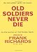 Old Soldiers Never Die