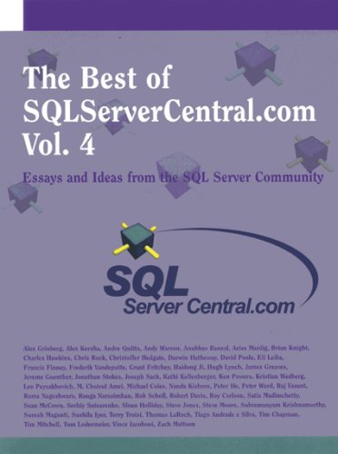 The Best of SQLServerCentral.com Vol 4