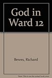 God in Ward 12