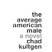 The Average American Male: A Novel