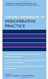 Oxford Handbook of Perioperative Practice (Oxford Handbooks in Nursing)