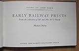 Early railway prints : from the collection of Mr and Mrs M.G. Powell