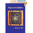 Yoga and Judaism by  Steven J. Gold