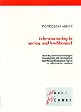 Produkt-Bild: Tele- Marketing in Verlag und Buchhandel