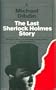 Last Sherlock Holmes Story