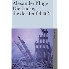 Die L�cke, die der Teufel l��t: Im Umfeld des neuen Jahrhunderts (suhrkamp taschenbuch)