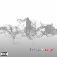 Hot Girl [Explicit]