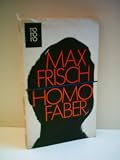 MAX FRISCH: Homo faber. - MAX FRISCH