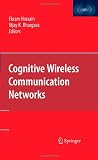 Cognitive Wireless Communication Networks