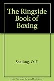 The ringside book of boxing