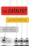 Cracking the Growth Code: How Ordinary Managers Become Extraordinary Catalysts