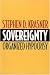 Sovereignty: Organized Hypocrisy