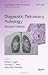 Books : Diagnostic Pulmonary Pathology, Second Edition (Lung Biology in Health and Disease)