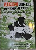 Aikido and the Dynamic Sphere; An Illustrated Introduction