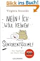 Nein! Ich will keinen Seniorenteller: Das Tagebuch der Marie Sharp