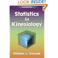 Statistics in Kinesiology - 3rd Edition by William Vincent