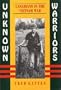 Unknown Warriors: Canadians in Vietnam