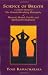 Science of Breath: A Complete Manual of the Oriental Breathing Philosophy of Physical, Mental, Psychic and Spiritual Development