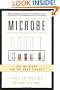 Microbe: Are We Ready for the Next Plague?