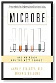 Microbe: Are We Ready for the Next Plague?