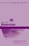 Modernism (Short Histories of Big Ideas)