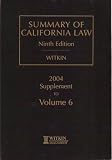 Summary of California Law 2004 Supplement to Volume 6