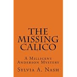 The Missing Calico (A Millicent Anderson Mystery)