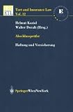 Abschlussprüfer. Haftung und Versicherung (Tort and Insurance Law)