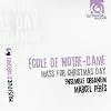 Ecole de Notre-Dame: Mass for Christmas Day