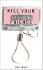 Kill Your Friends