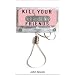 Kill Your Friends