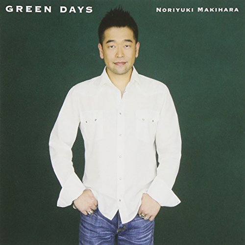GREEN DAYS 槇原敬之