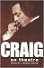 Craig on Theatre (Performance Books)