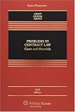 By Charles L. Knapp, Nathan M. Crystal, Harry G. Prince: Problems in Contract Law: Cases and Materials Sixth (6th) Edition