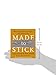 Made to Stick: Why Some Ideas Survive and Others Die