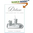 Deluxe: How Luxury Lost Its Luster (Thorndike Press Large Print Nonfiction Series)